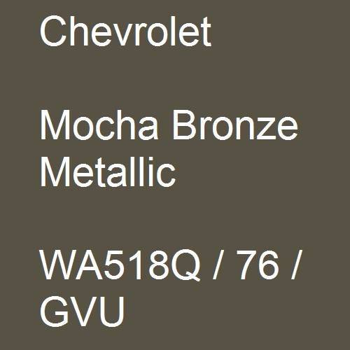 Chevrolet, Mocha Bronze Metallic, WA518Q / 76 / GVU.